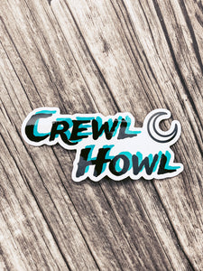 Crewl Howl Sticker